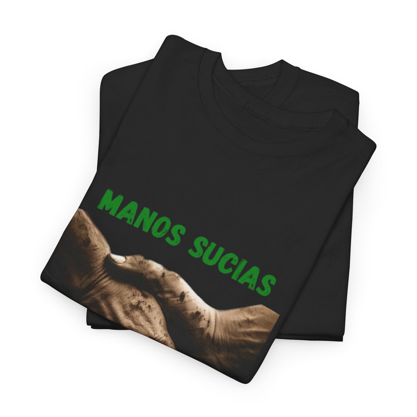 "Manos Sucias , Dinero Limpio" (Tri-Color) T-Shirt