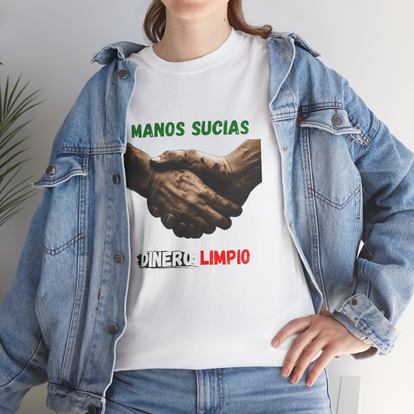 "Manos Sucias , Dinero Limpio" (Tri-Color) T-Shirt