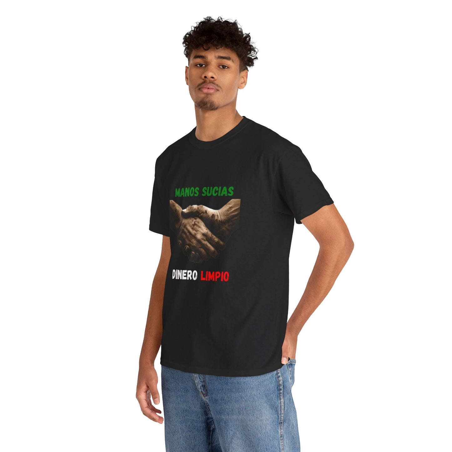 "Manos Sucias , Dinero Limpio" (Tri-Color) T-Shirt