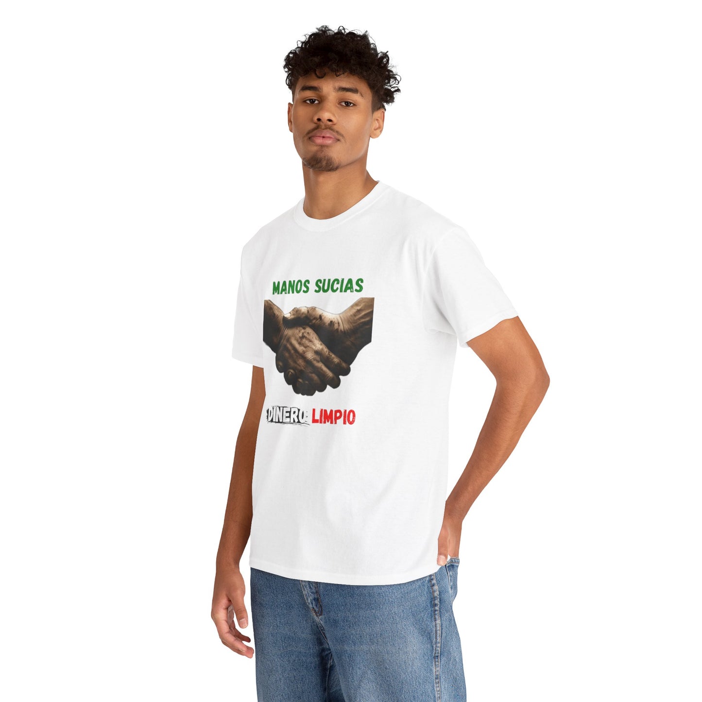 "Manos Sucias , Dinero Limpio" (Tri-Color) T-Shirt